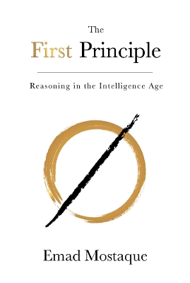 First Principle: Reasoning in the Intelligence Age 2026