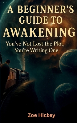 Beginners Guide to Awakening