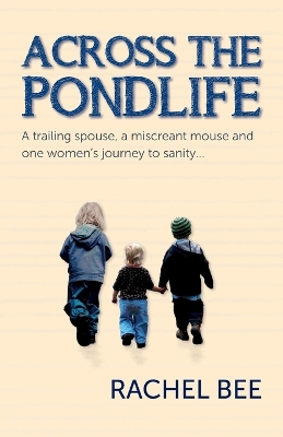 Across The Pondlife