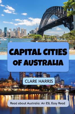 Capital Cities of Australia: Read about Australia: An ESL Easy Read