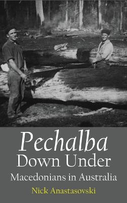 Pechalba Down Under: Macedonians in Australia
