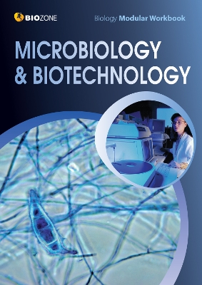 Microbiology & Biotechnology: Biology Modular Workbook 2nd Student edition