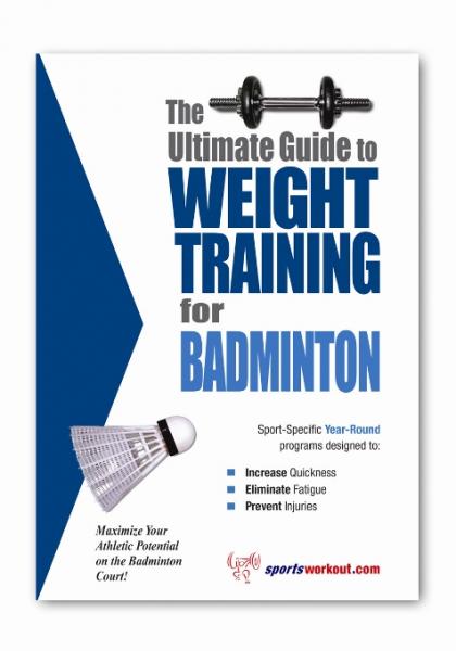 Ultimate Guide to Weight Training for Badminton