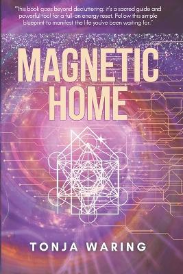 Magnetic Home