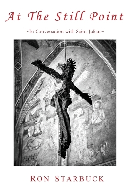 At The Still Point: In Conversation with Saint Julian