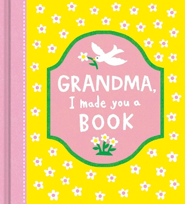 Grandma, I Made You a Book
