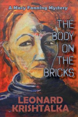 Body On The Bricks: A Mary Fanning Mystery