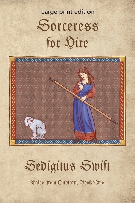 Sorceress for Hire: Large Print Edition Large type / large print edition