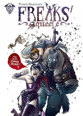 Freaks Squeele Vol. 1