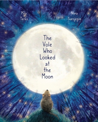 Vole Who Looked at the Moon