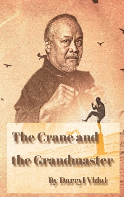 Crane and the Grandmaster