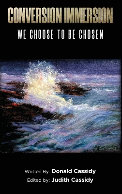 Conversion Immersion: We Choose to be Chosen