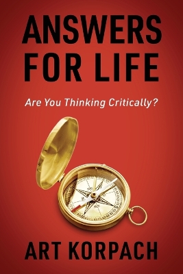 Answers for Life: Are You Thinking Critically?