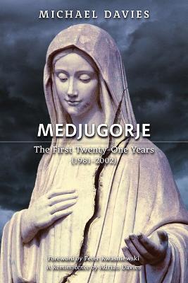 Medjugorje: The First Twenty-One Years (1981-2002): A Source-Based Contribution to the  Definitive History