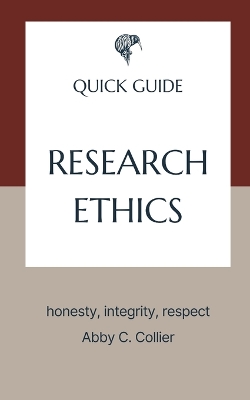 Research Ethics: honesty, integrity, respect