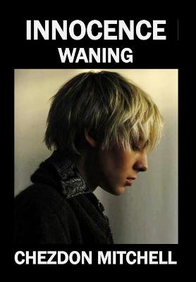 Innocence Waning Part 2: Part 2