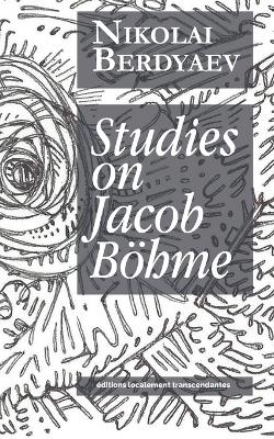 Studies on Jacob B&ouml;hme