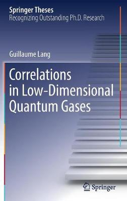 Correlations in Low-Dimensional Quantum Gases 2018 ed.