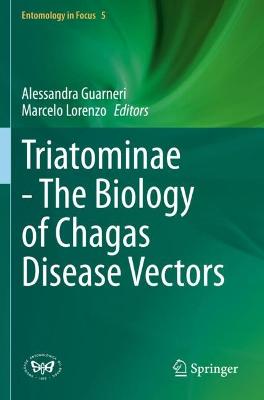 Triatominae - The Biology of Chagas Disease Vectors 2021 ed.
