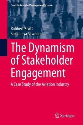 Dynamism of Stakeholder Engagement: A Case Study of the Aviation Industry