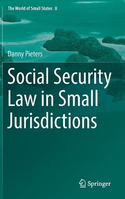 Social Security Law in Small Jurisdictions