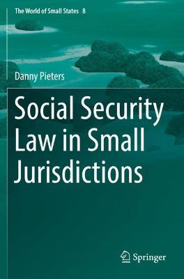 Social Security Law in Small Jurisdictions 2021 ed.