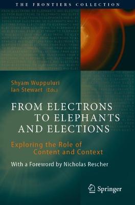 From Electrons to Elephants and Elections: Exploring the Role of Content and Context 2022 ed.