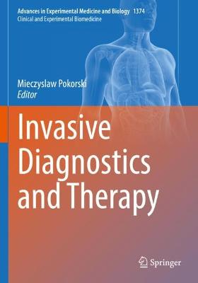 Invasive Diagnostics and Therapy 1st ed. 2022