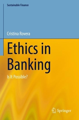 Ethics in Banking: Is It Possible? 2022 ed.