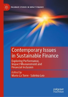 Contemporary Issues in Sustainable Finance: Exploring Performance, Impact Measurement and Financial Inclusion