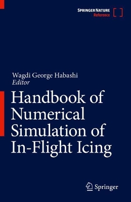 Handbook of Numerical Simulation of In-Flight Icing 1st ed. 2024