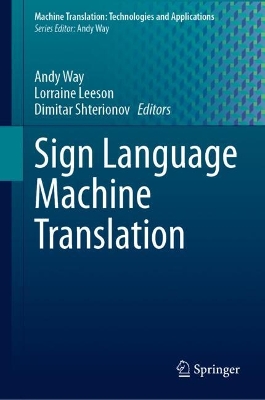Sign Language Machine Translation 2024 ed.
