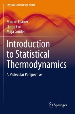 Introduction to Statistical Thermodynamics: A Molecular Perspective
