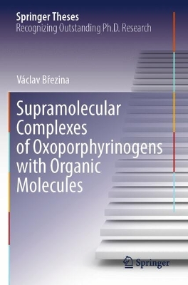Supramolecular Complexes of Oxoporphyrinogens with Organic Molecules