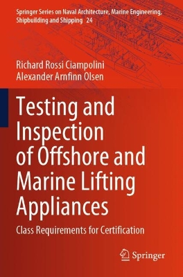 Testing and Inspection of Offshore and Marine Lifting Appliances: Class Requirements for Certification