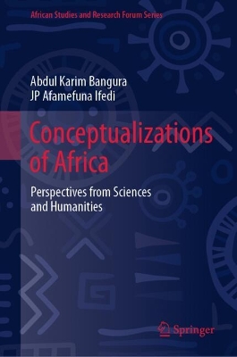 Conceptualizations of Africa: Perspectives from Sciences and Humanities