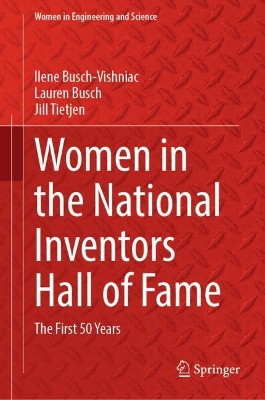 Women in the National Inventors Hall of Fame: The First 50 Years 2025 ed.