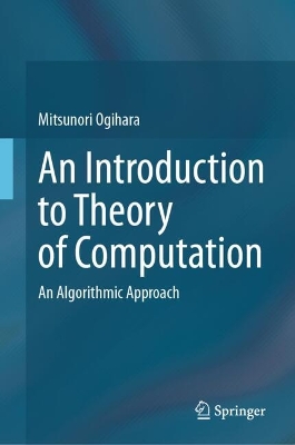 Introduction to Theory of Computation: An Algorithmic Approach