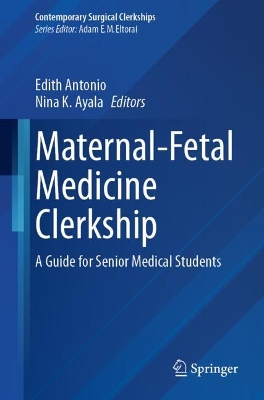 Maternal-Fetal Medicine Clerkship: A Guide for Senior Medical Students
