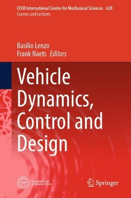 Vehicle Dynamics, Control and Design