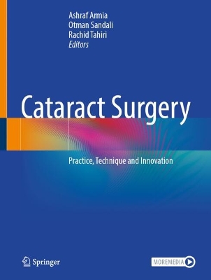 Cataract Surgery: Practice, Technique and Innovation