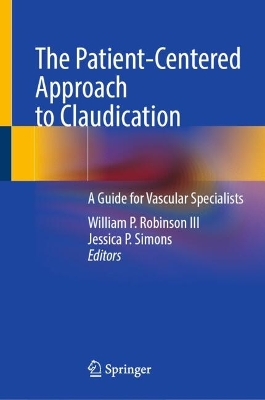 Patient-Centered Approach to Claudication: A Guide for Vascular Specialists