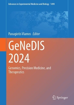 GeNeDIS 2024: Genomics, Precision Medicine, and Therapeutics