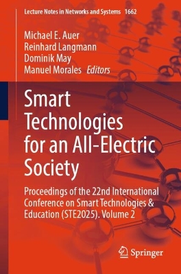 Smart Technologies for an All-Electric Society: Proceedings of the 22nd International Conference on Smart Technologies & Education (STE2025). Volume 2
