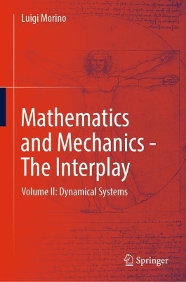 Mathematics and Mechanics - The Interplay: Volume II: Dynamical Systems