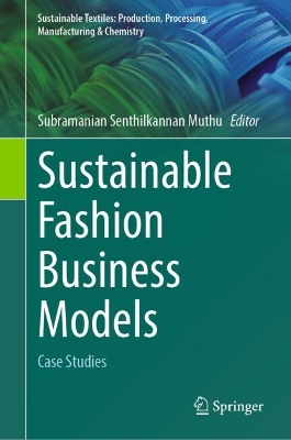 Sustainable Fashion Business Models: Case Studies