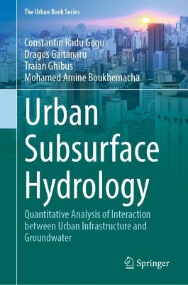 Urban Subsurface Hydrology: Quantitative Analysis of Interaction between Urban Infrastructure and  Groundwater