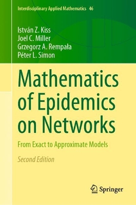 Mathematics of Epidemics on Networks: From Exact to Approximate Models Second Edition 2026