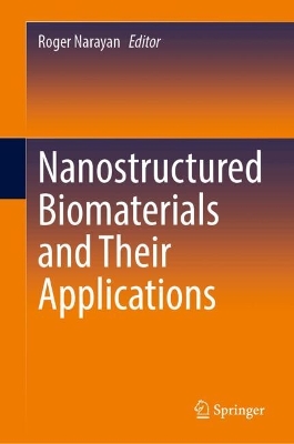 Nanostructured Biomaterials and Their Applications