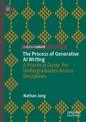 Process of Generative AI Writing: A Practical Guide for Undergraduates Across Disciplines